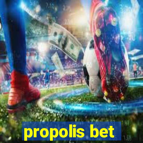 propolis bet